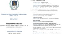 Nelle giornate di venerdì 19 e sabato 20 ottobre nella sala del consiglio comunale è in programma il convegno Insularità e demanio.