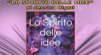 Vi aspettiamo per una “Chiacchierata con l’Autore”, insieme a Jessica Rigoli e il suo “Lo Spirito delle Idee”: In un tranquillo sabato Melissa si trova catapultata in […]